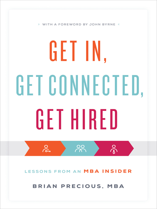 Title details for Get In, Get Connected, Get Hired by Brian Precious - Available